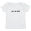 CAMISETA CALL ME BABY